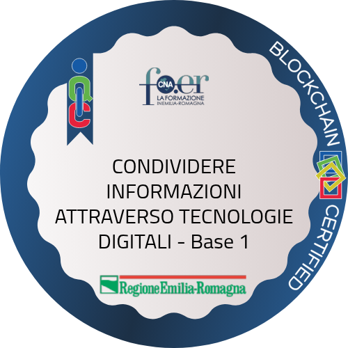 CONDIVIDERE INFORMAZIONI ATTRAVERSO TECNOLOGIE DIGITALI - Base 1